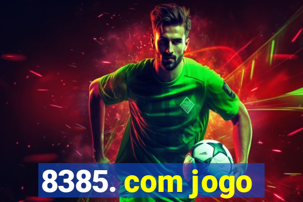 8385. com jogo